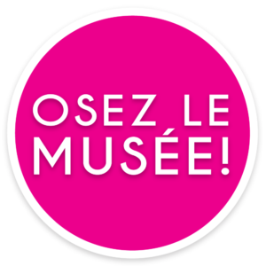 Pastille Osez le Musée!